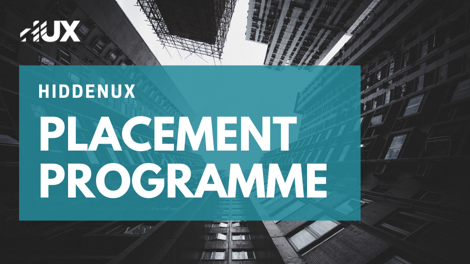 HiddenUX Placement programme